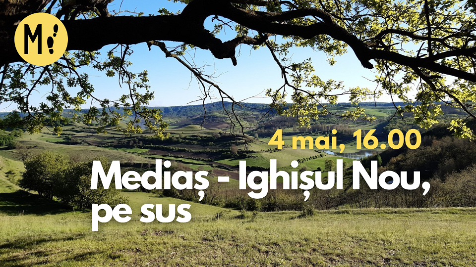 Mediaș - Ighișul Nou, pe sus