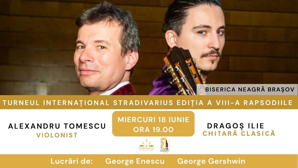 Turneul Internațional Stradivarius - Alexandru Tomescu și Dragoș Ilie