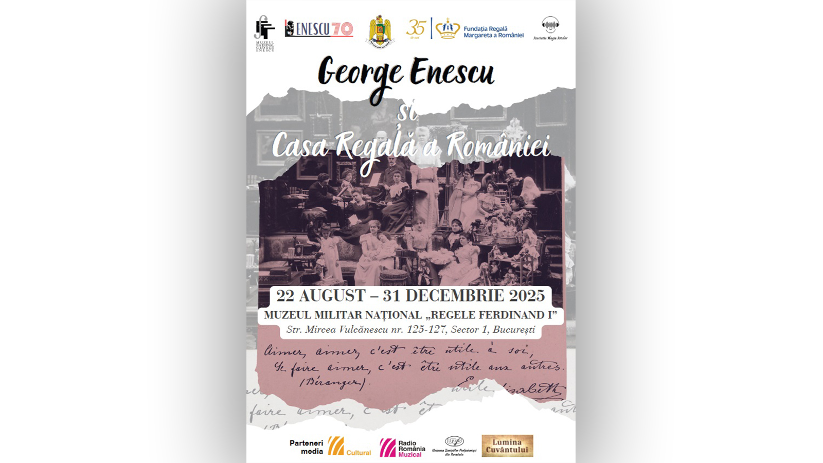 EXPOZIȚIA „GEORGE ENESCU ȘI CASA REGALĂ A ROMÂNIEI”
