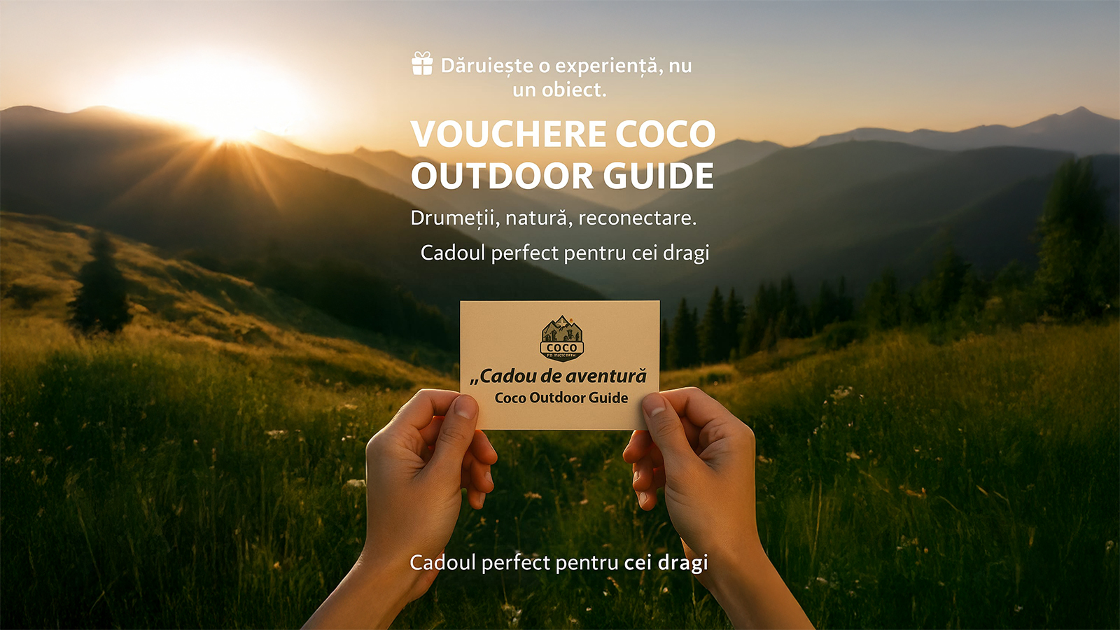 Daruieste o experienta, nu un obiect. Vouchere Coco Outdoor Guide