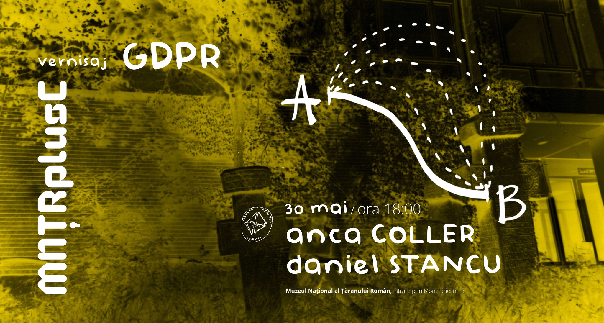 A…B, GDPR / Vernisaj: final de rezidență artistică