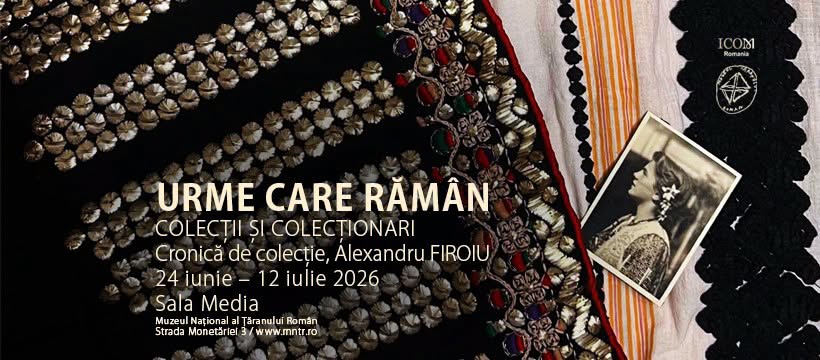 URME CARE RĂMÂN / COLECȚII ȘI COLECȚIONARI