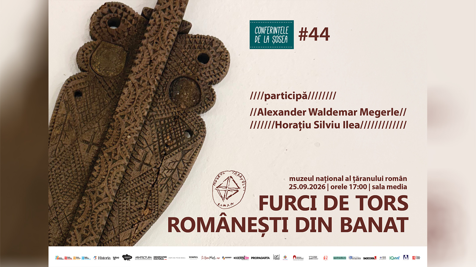 CONFERINȚELE DE LA ȘOSEA # 44 Furci de tors românești din Banat