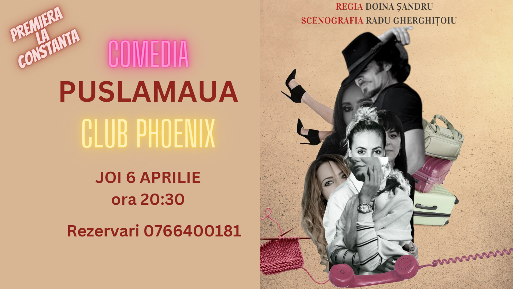 Comedia "PUSLAMAUA" la Club Phoenix pe 6 aprilie