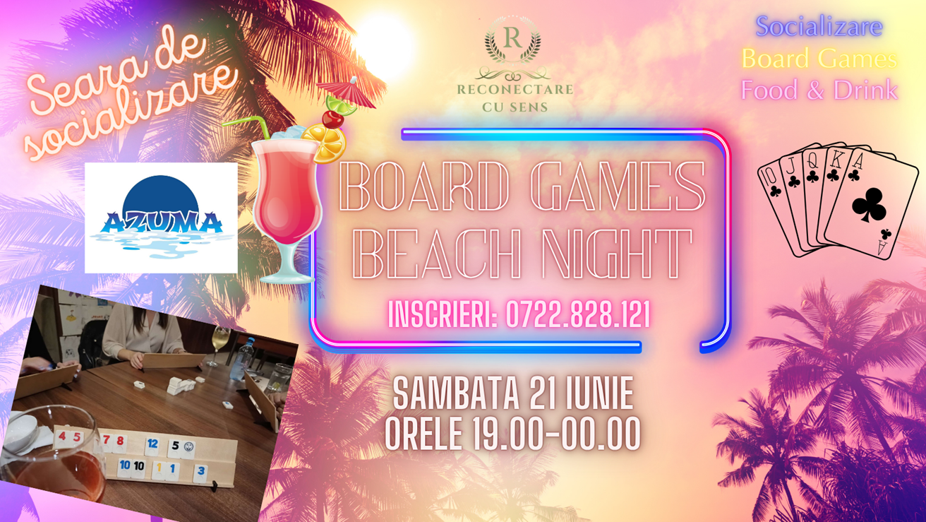 21 IUNIE: Board Games Beach Night by ReConectare cu SenS