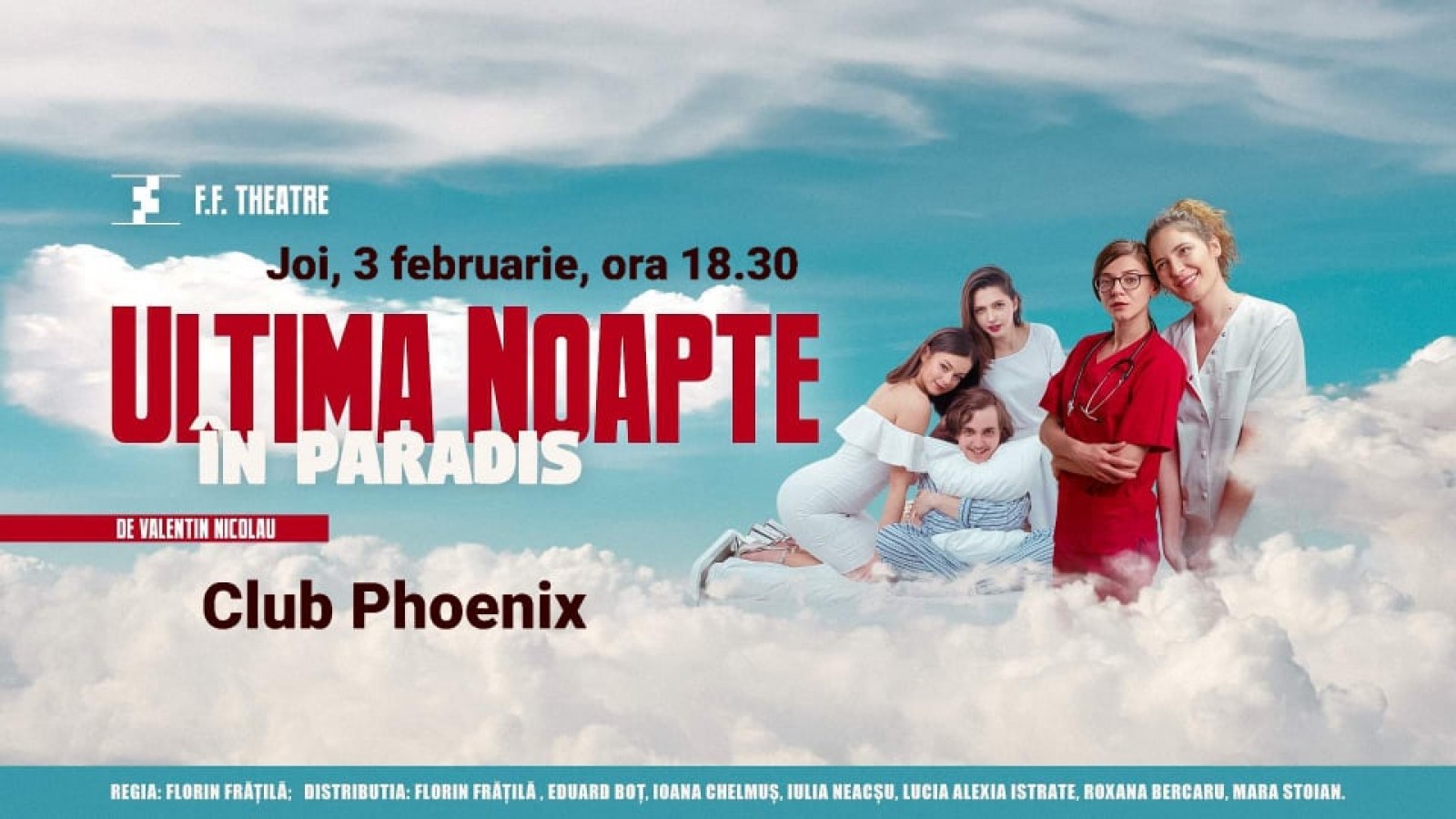 Comedia "Ultima noapte în paradis" în Club Phoenix Constanța