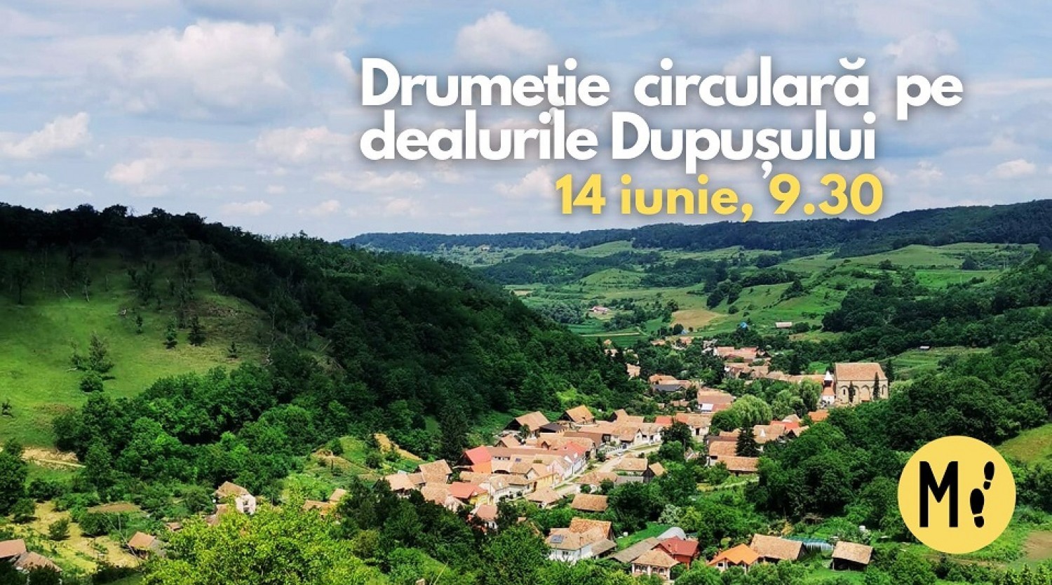 Drumeție circulară pe dealurile Dupușului
