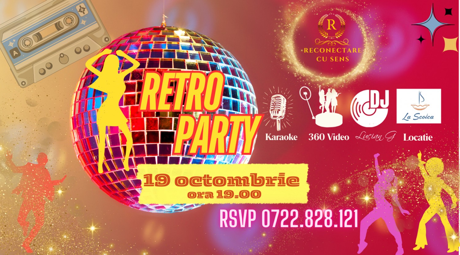 19 octombrie: RETRO PARTY by ReConectare cu SenS