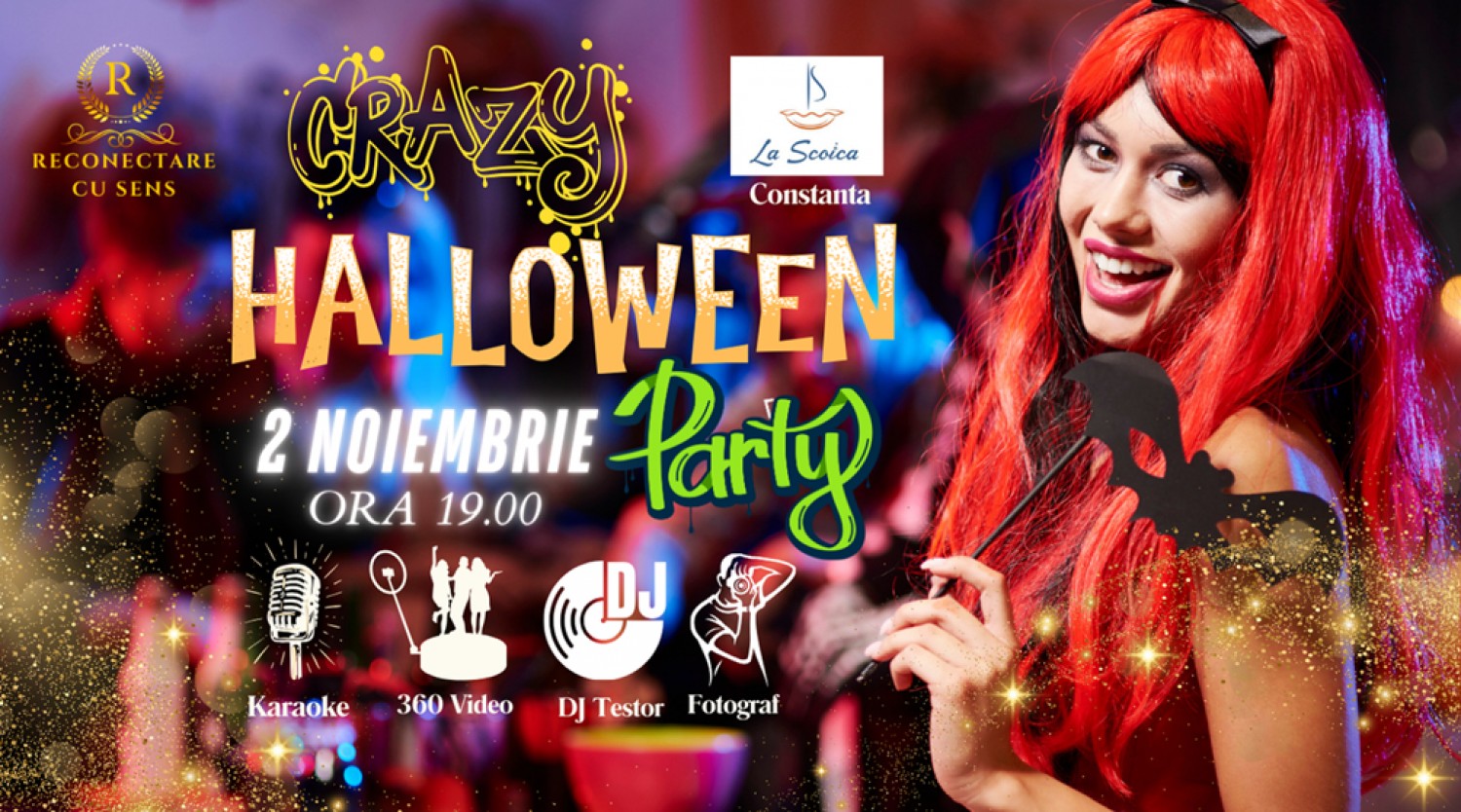 2 NOIEMBRIE: CRAZY HALLOWEEN PARTY by ReConectare cu SenS