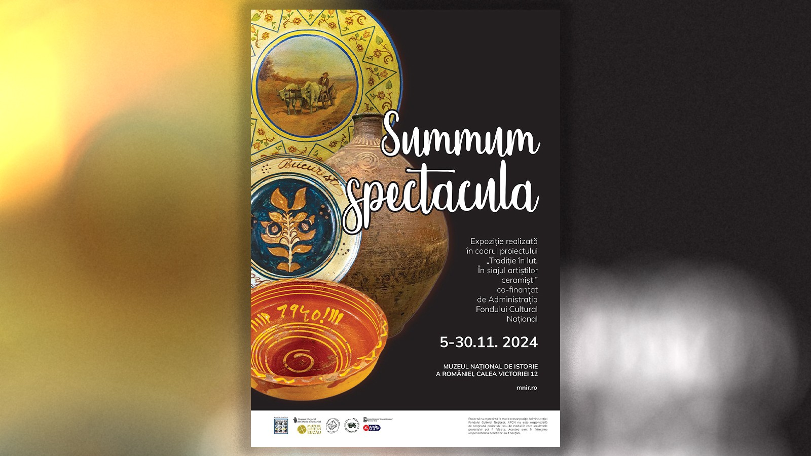 Expoziția „Summum spectacula” la Muzeul Național de Istorie a României