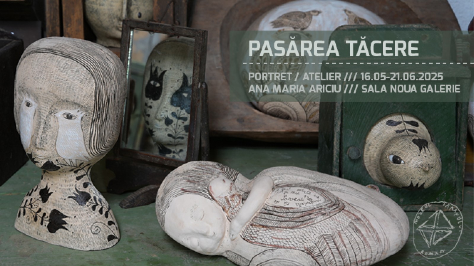 PASĂREA TĂCERE I PORTRET / ATELIER. ANA MARIA ARICIU
