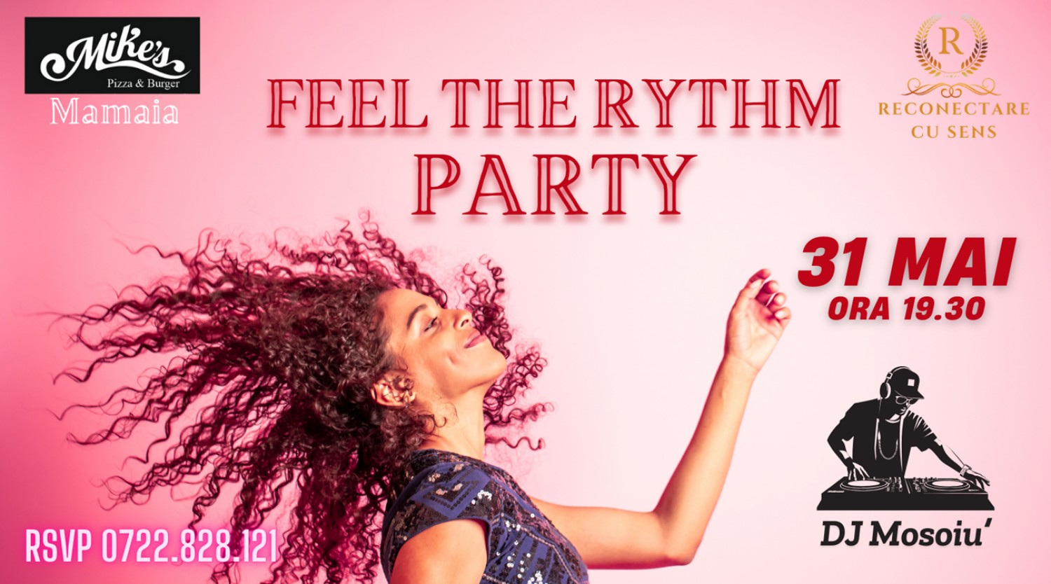 31 MAI: Feel the Rythm PARTY by ReConectare cu SenS