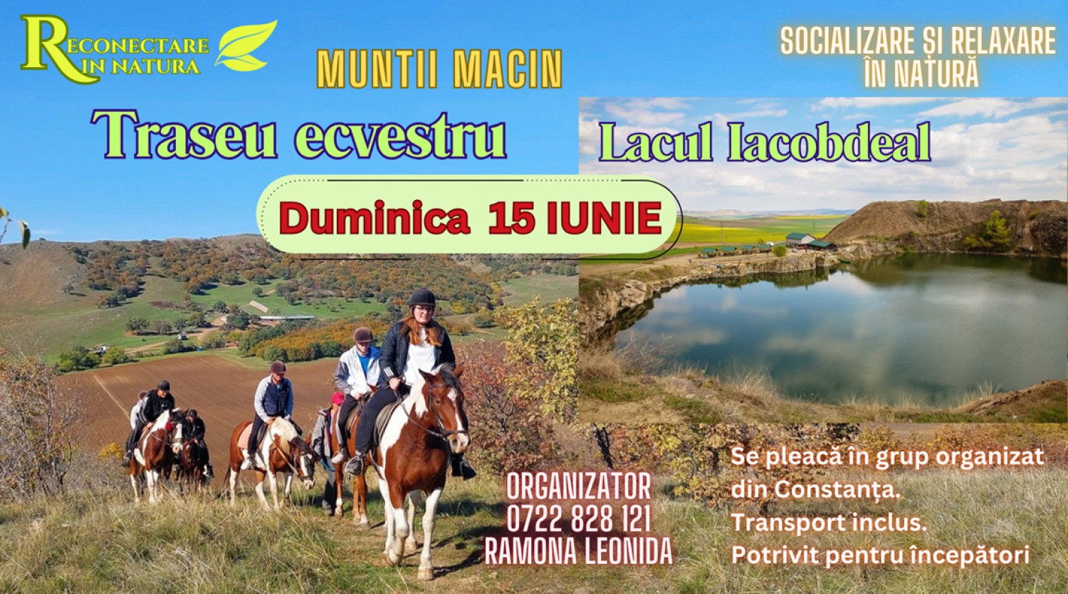15 IUNIE: Traseu ecvestru (calare sau la pas) & Lacul Iacobdeal