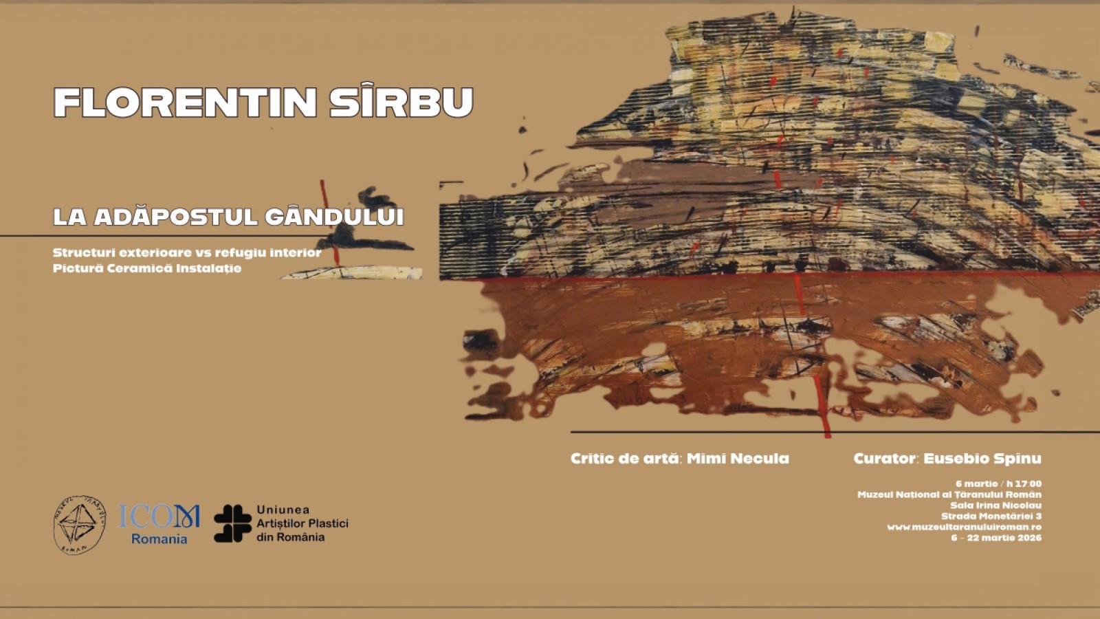 LA ADĂPOSTUL GÂNDULUI / Structuri exterioare versus refugiu interior