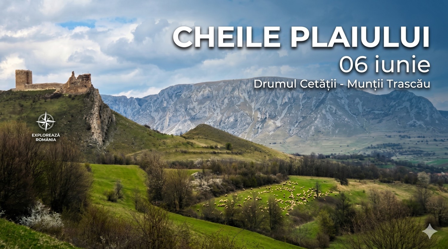 CHEILE PLAIULUI, CULMEA BEDELEU & CHEILE SILOȘULUI