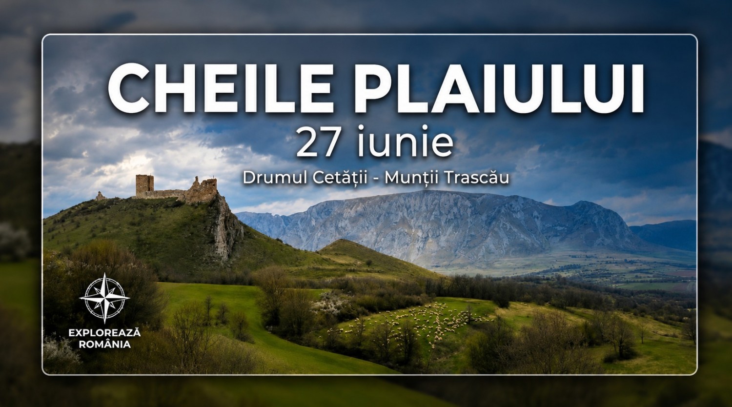 CHEILE PLAIULUI, CULMEA BEDELEU & CHEILE SILOȘULUI