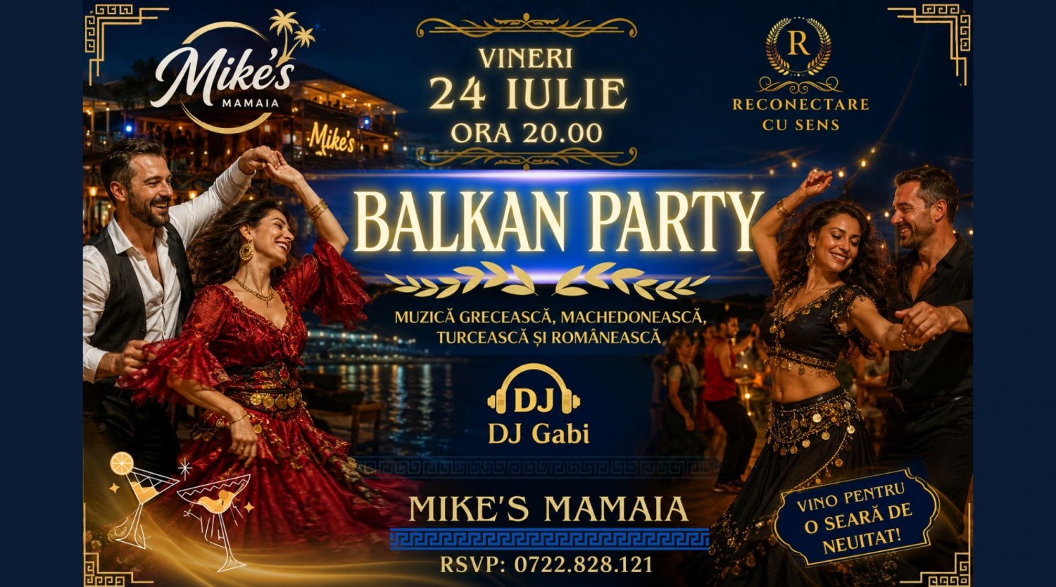 24 IULIE: BALKAN PARTY by ReConectare cu SenS