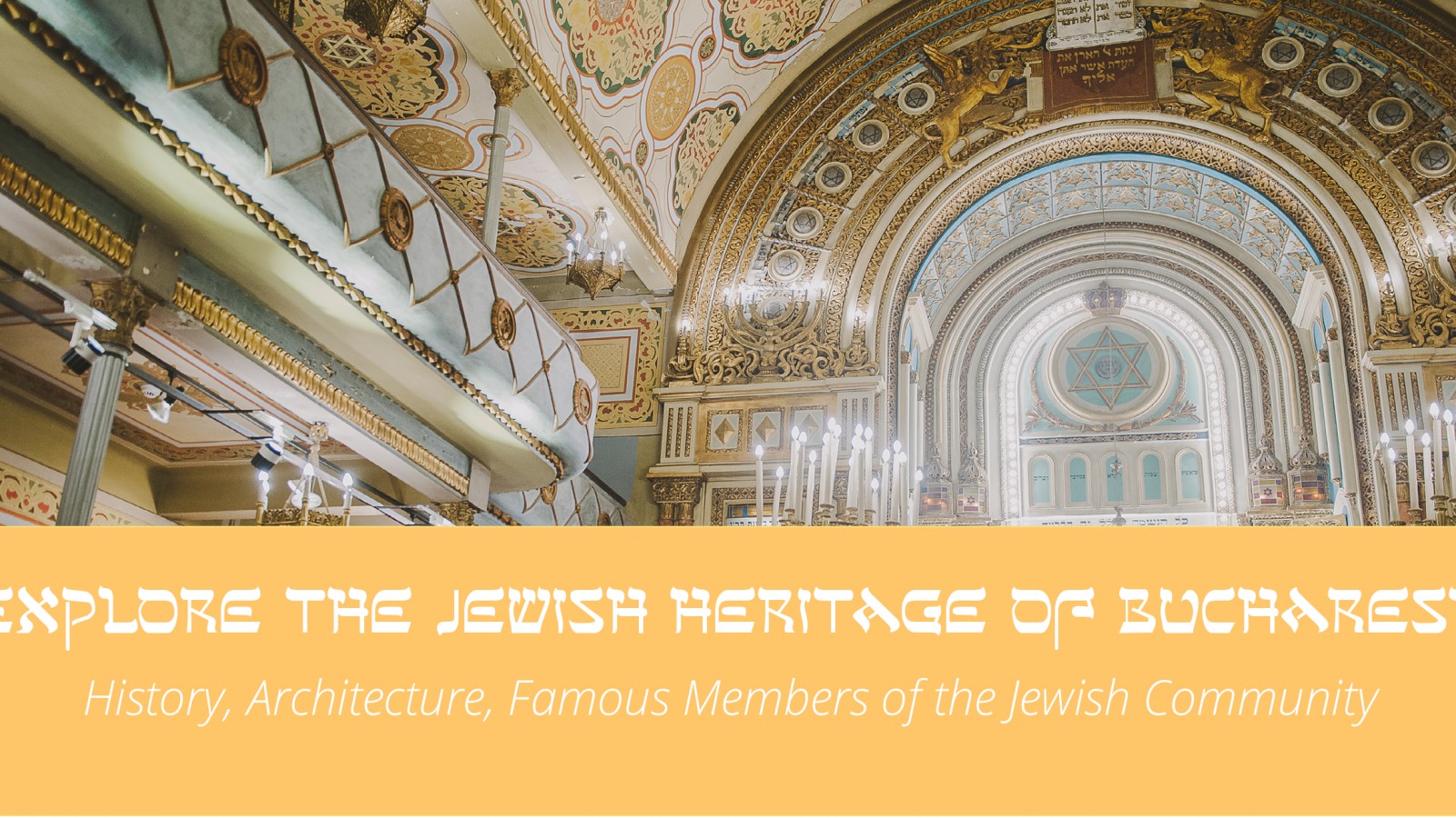 Explore the Jewish Heritage of Bucharest