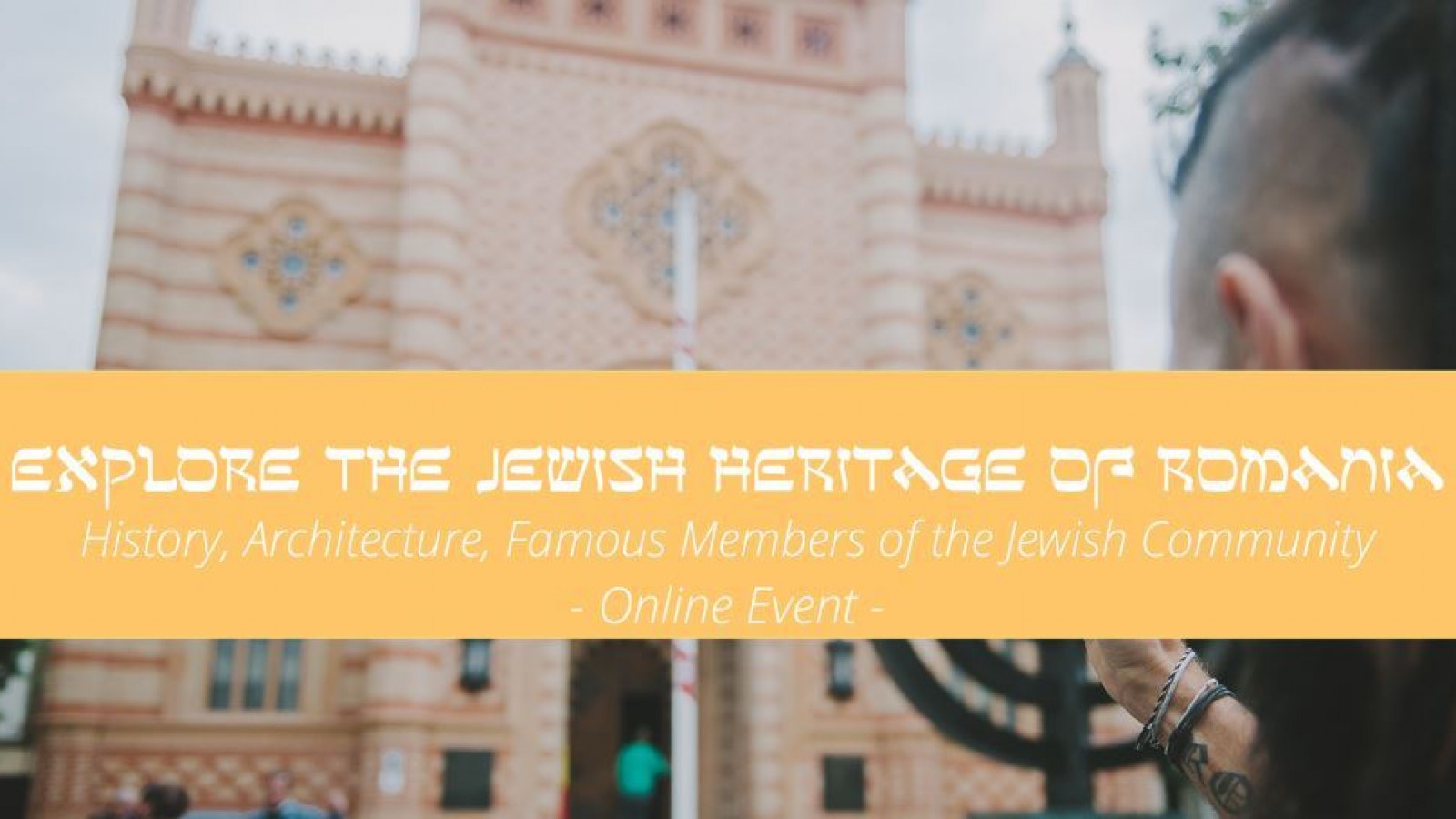 Explore the Jewish Heritage of Bucharest