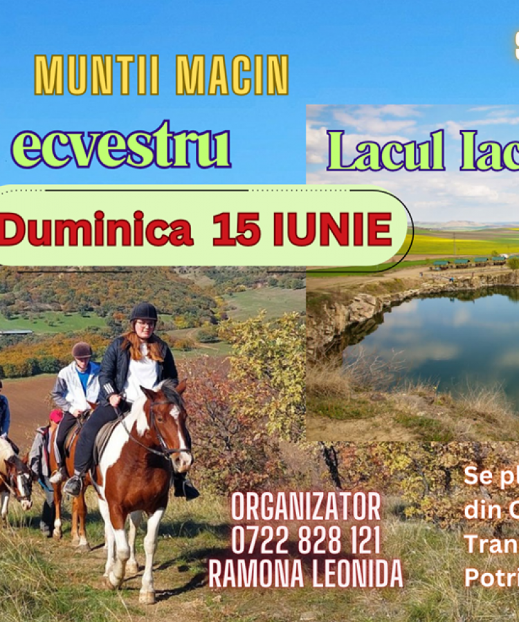 15 IUNIE: Traseu ecvestru (calare sau la pas) & Lacul Iacobdeal