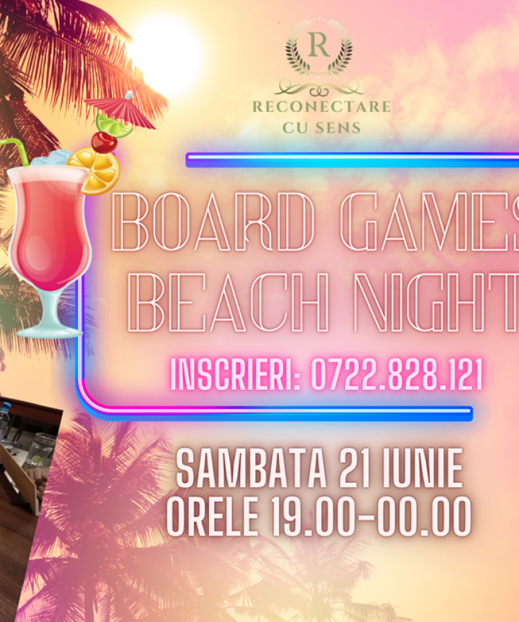 21 IUNIE: Board Games Beach Night by ReConectare cu SenS