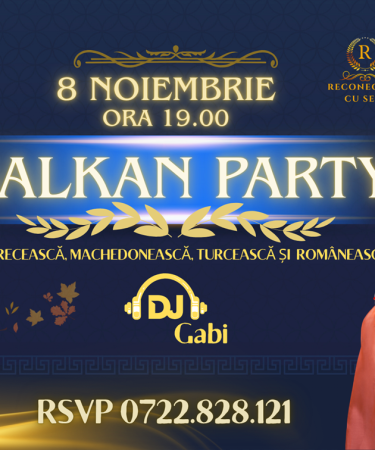 8 NOIEMBRIE: BALKAN PARTY by ReConectare cu SenS